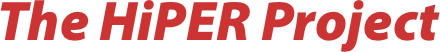 The HiPER Project